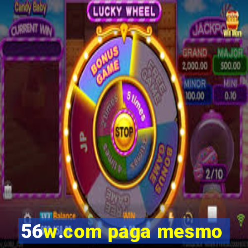 56w.com paga mesmo
